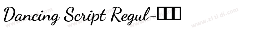Dancing Script Regul字体转换
